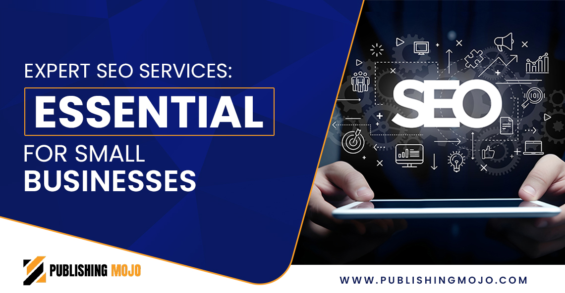 Expert SEO Services: Essential for Small Businesses