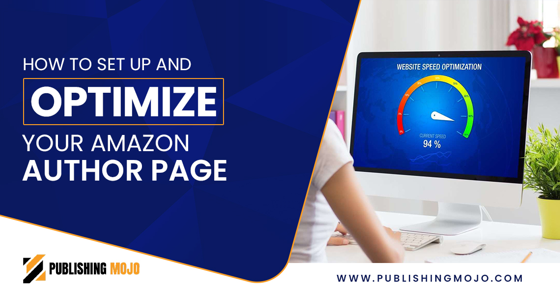 How to Set Up & Optimize Your Amazon Author Page